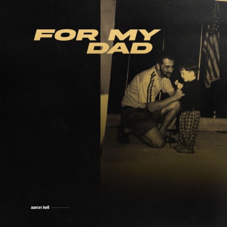 For My Dad | Boomplay Music