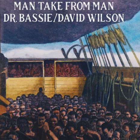 Man Take from Man (feat. David Wilson) | Boomplay Music