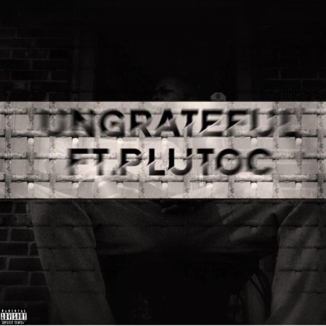 Ungrateful ft. Pluto C | Boomplay Music