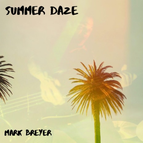 Summer Daze (2021)