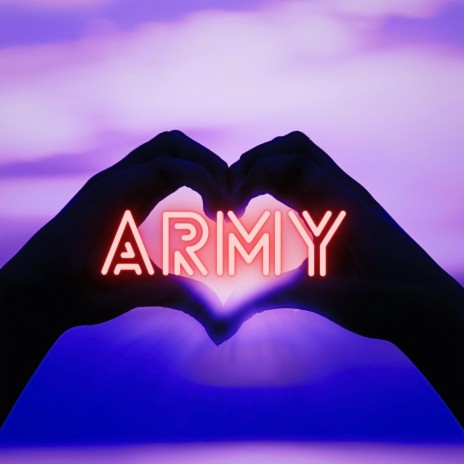 ARMY | Boomplay Music