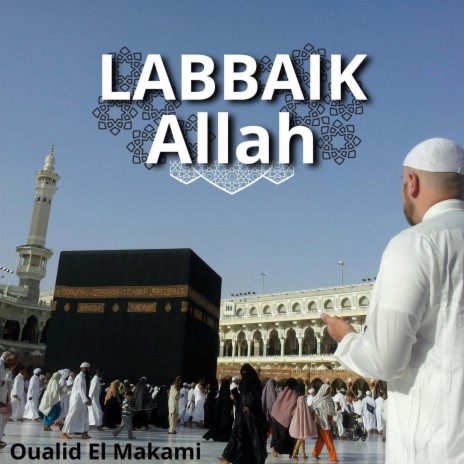 Labbaik Allah | Boomplay Music