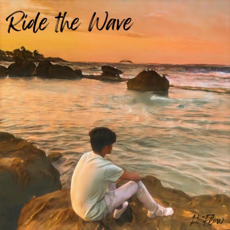 Ride the Wave | Boomplay Music