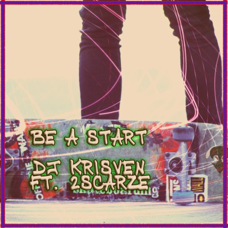 Be a Start (feat. 2scarze) (Instrumental Mix) | Boomplay Music