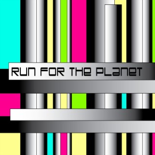 RUN FOR THE PLANET