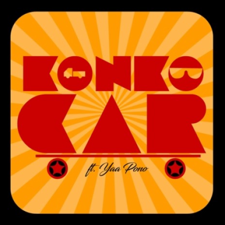 Konko Car ft. Yaa Pono | Boomplay Music