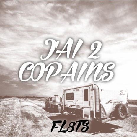 J'ai 2 Copains | Boomplay Music