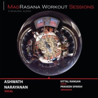 MadRasana Workout Sessions Ashwath Narayanan