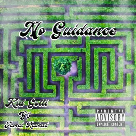 No Guidance ft. Y3 & Jamal Rajad | Boomplay Music