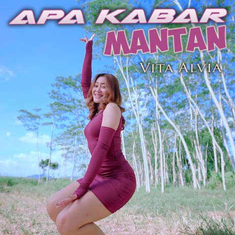 Apa kabar Mantan | Boomplay Music