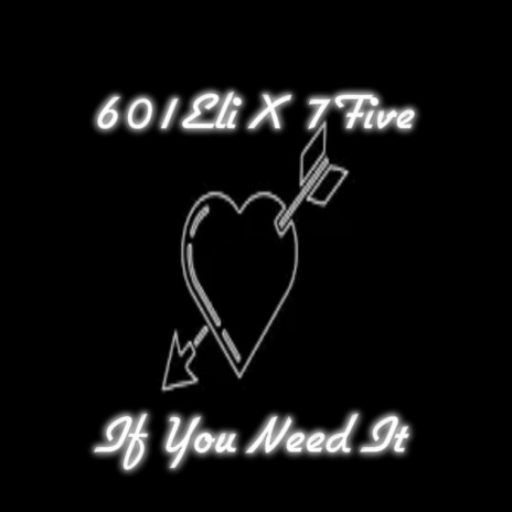 If You Need It ft. 7Five | Boomplay Music