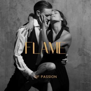 Flame of Passion: Sensual Spanish Guitar Collection, Feel Brazilian Vibe, The Most Beautiful Latin Jazz Music for Hot Summer Nights