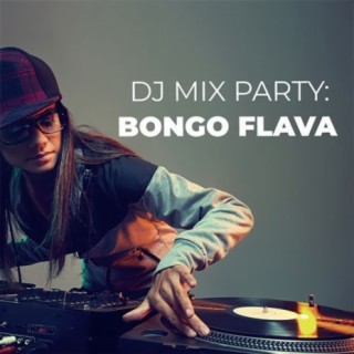 DJ Mix Party: Bongo Flava