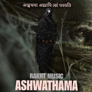 Ashwathama ' Kalki '