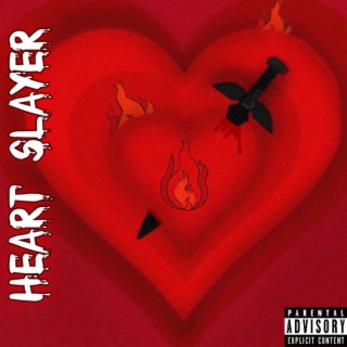 Heart Slayer lyrics | Boomplay Music