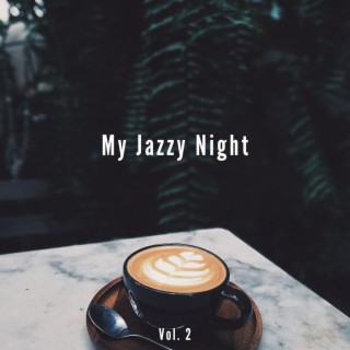 My Jazzy Night, Vol. 2