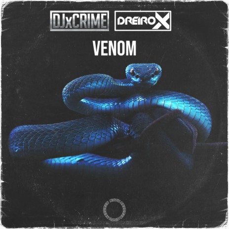 Venom ft. Dreirox | Boomplay Music