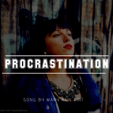 Procrastination | Boomplay Music