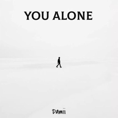 You Alone | Boomplay Music