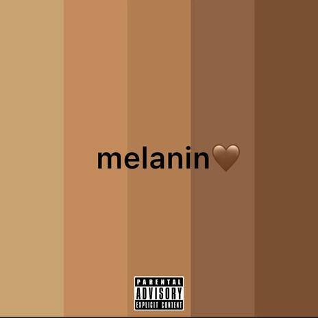 melanin | Boomplay Music