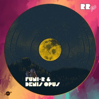 Funi-R and Denis Opus