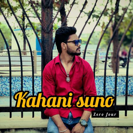 Kahani suno | Boomplay Music