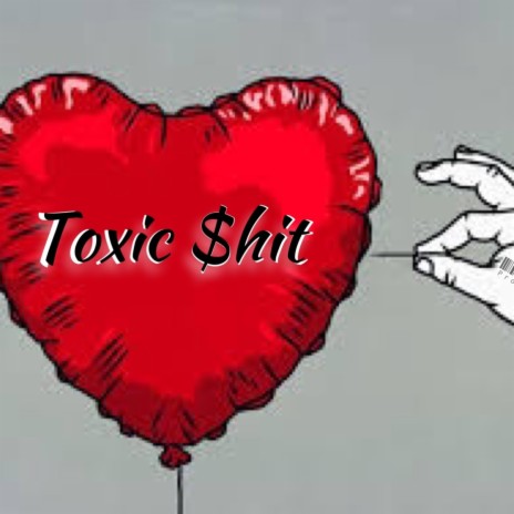 Toxic $hit