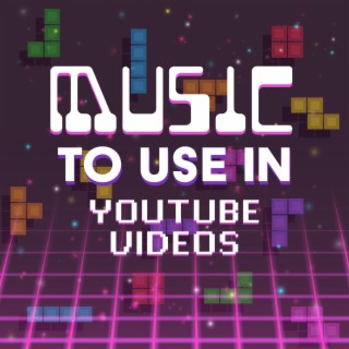 Music to Use in Youtube Videos