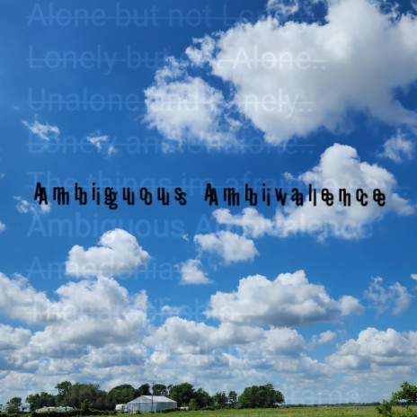 Ambiguous Ambivalence | Boomplay Music