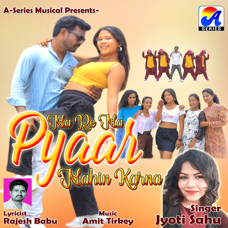 Na Re Na Pyar Nahin Karna | Boomplay Music