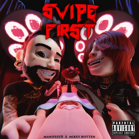 SWIPE FIRST ft. Mikey Rotten | Boomplay Music