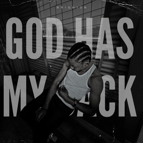 God Has My Back | Boomplay Music