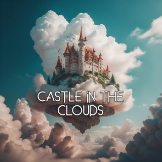 Castle in the Clouds