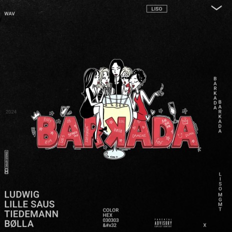 Barkada 2024 ft. Lille Saus, Tiedemann & Bølla | Boomplay Music