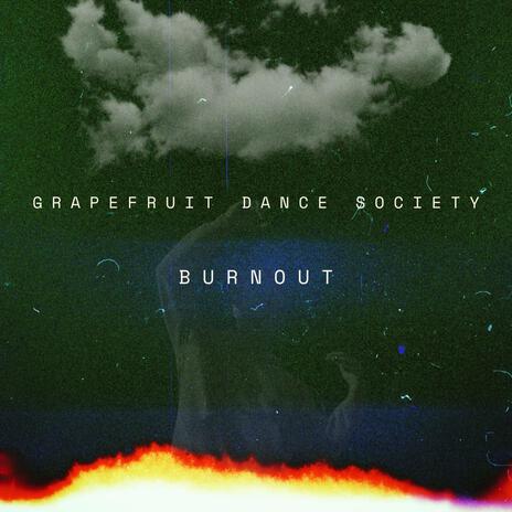 BURNOUT | Boomplay Music