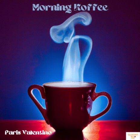 Morning Koffee | Boomplay Music