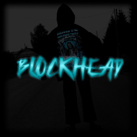 BlockHead | Boomplay Music