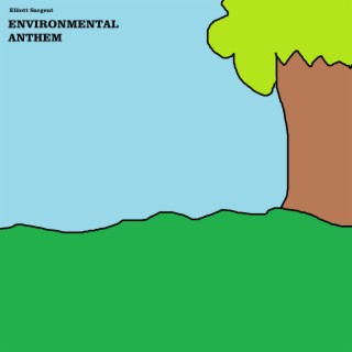 Environmental Anthem