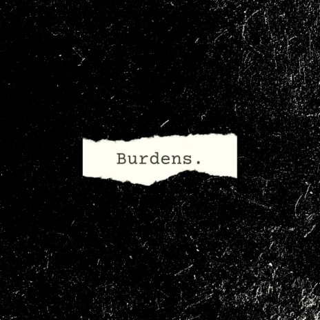 Burdens ft. Timothy