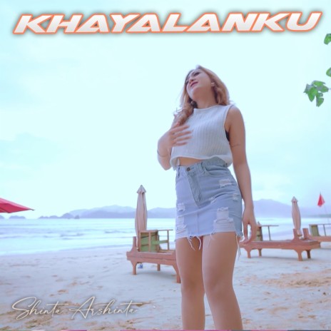 Khayalanku | Boomplay Music