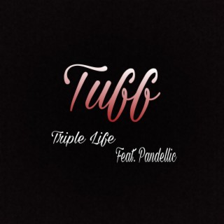 Triple Life - Tuff (Radio Edit)