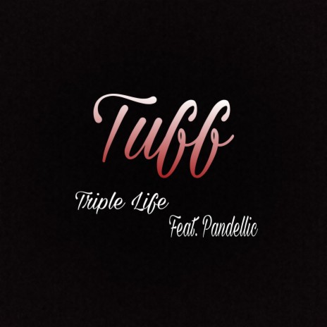 Triple Life - Tuff (Radio Edit) ft. Pandellic
