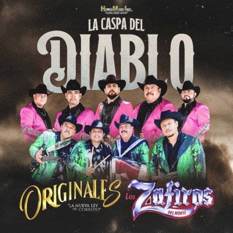 La Caspa del Diablo ft. Los Zafiros Del Norte | Boomplay Music