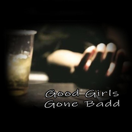 Good Girls Gone Badd (feat. Mahtie Bush & James Cavern) (Remix)