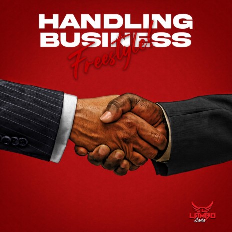 Handling Business Freestyle | Boomplay Music