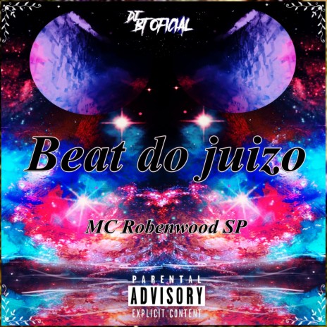 Beat do juízo ft. MC Robenwood SP | Boomplay Music