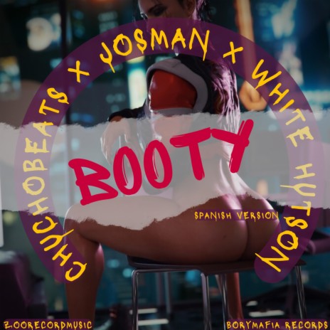 Booty (Spanish Version) ft. White Hutson | Boomplay Music