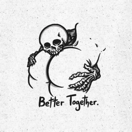 Better Together ft. Mellomain | Boomplay Music