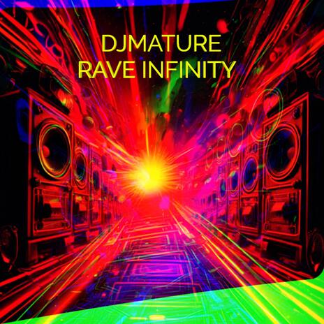 RAVE INFINITY | Boomplay Music