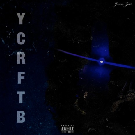YCRFTB | Boomplay Music